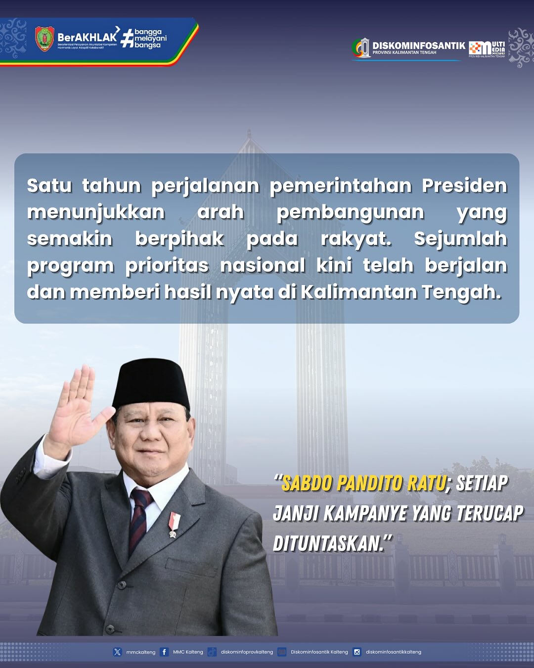 Satu tahun kepemimpinan Prabowo–Gibran menjadi momentum penting bagi kemajuan Kalimantan Tengah. (1)