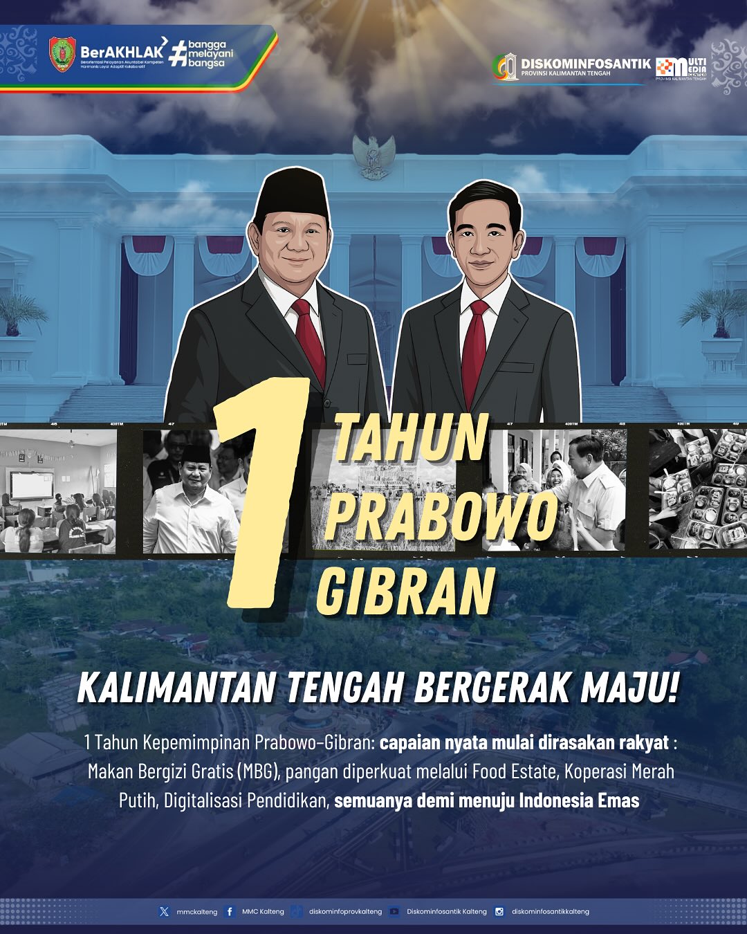 Satu tahun kepemimpinan Prabowo–Gibran menjadi momentum penting bagi kemajuan Kalimantan Tengah.