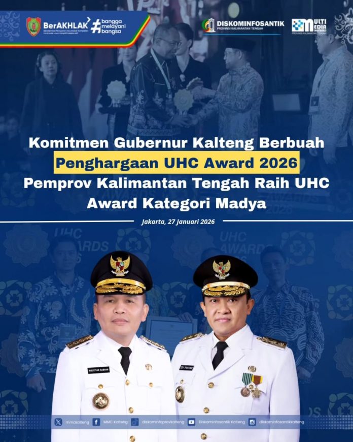 Layanan Kesehatan Makin Merata, Kalteng Raih Penghargaan Nasional UHC Award 2026 Pengakuan nasi
